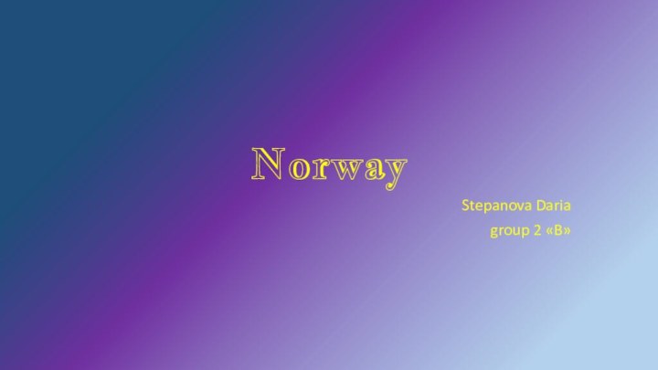 NorwayStepanova Dariagroup 2 «B»