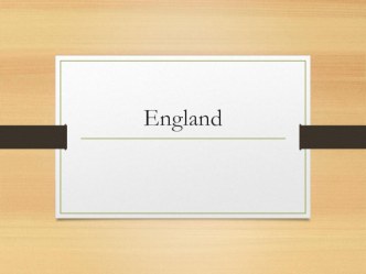 Презентация по английскому языку на тему Англия 2