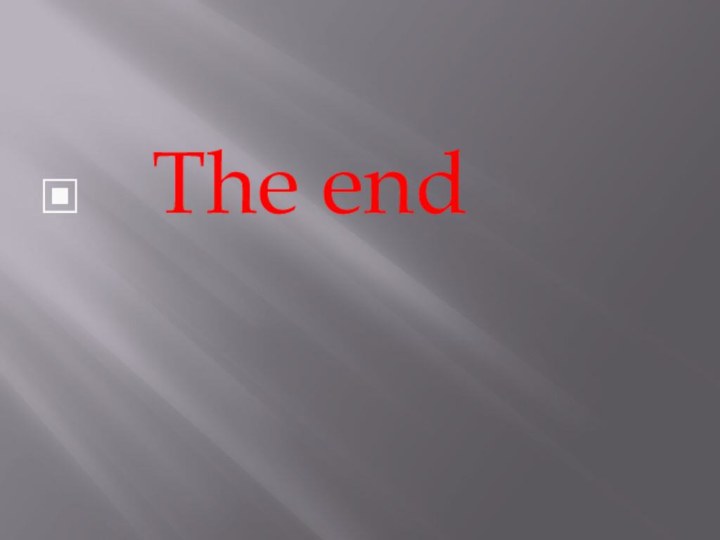 The end