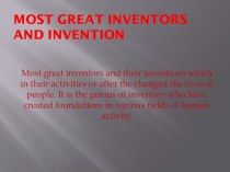 Most great inventors and invention