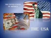 Презентация по английскому языку 'The United States of America'