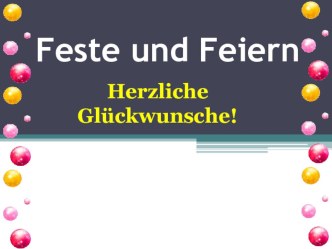 Презентация по немецкому языку С наилучшими пожеланиями!