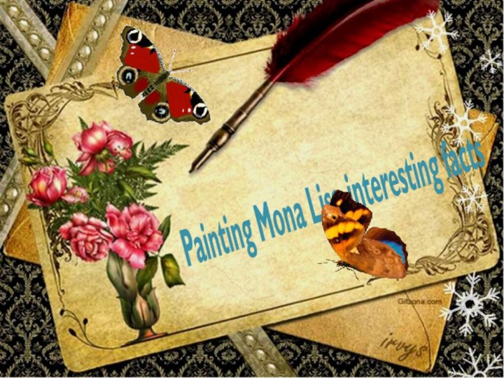 Painting Mona Lisa-interesting facts