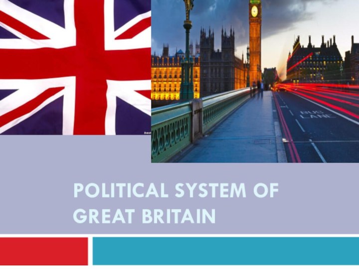 Political System of Great Britain