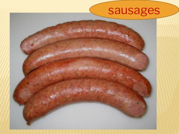 sausages