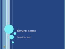 Презентация по английскому языку Olympic games