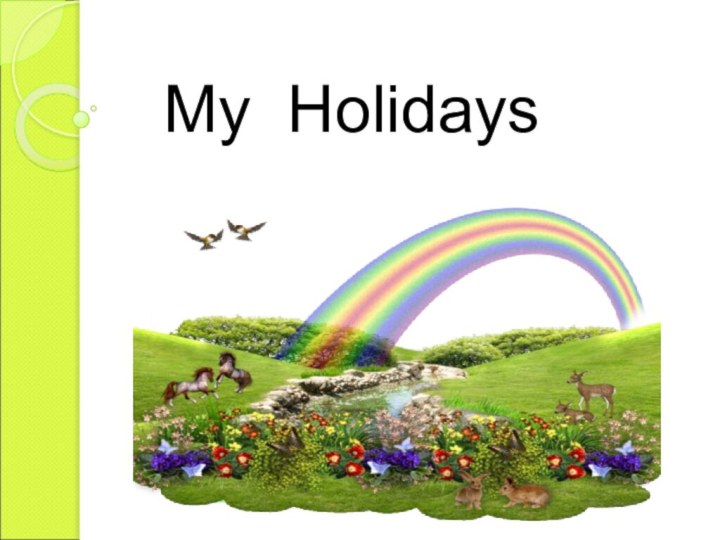 My Holidays