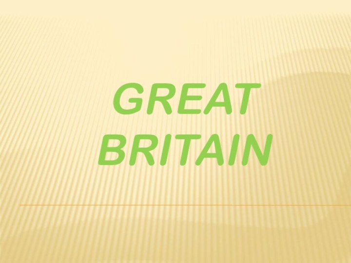 GREAT BRITAIN