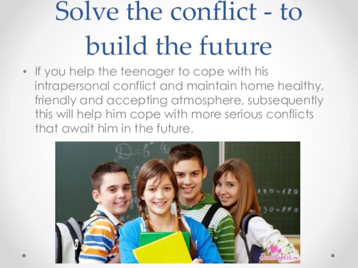 Solve the conflict - to build the futureIf you help the teenager