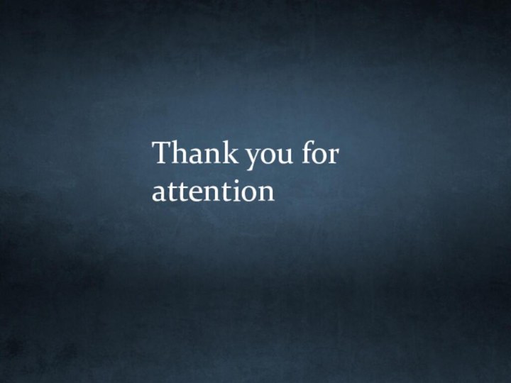 Thank you for attention