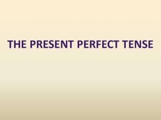 Present Perfect