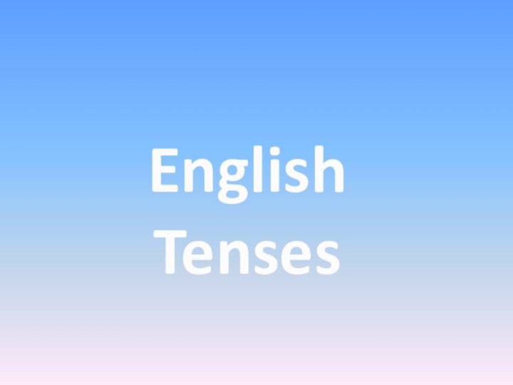 English Tenses