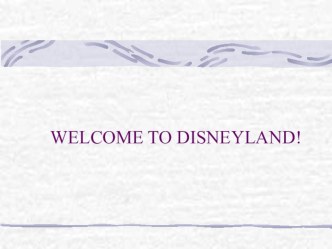 WELCOME TO DISNEYLAND 6 сынып