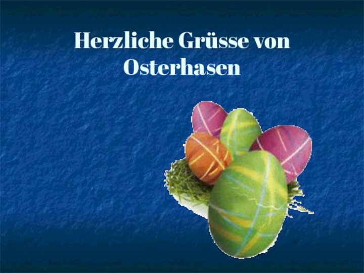 Herzliche Grüsse von Osterhasen