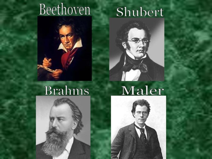 Maler Beethoven Brahms Shubert