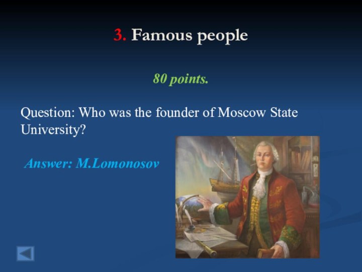 3. Famous people 80 points. Question: Who was the founder of Moscow
