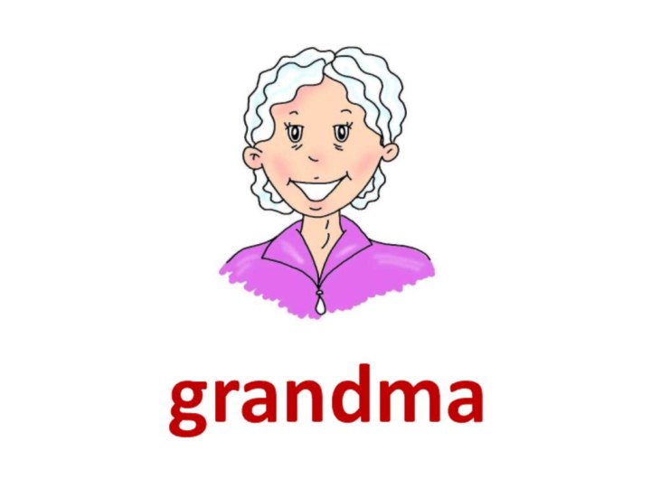 grandma