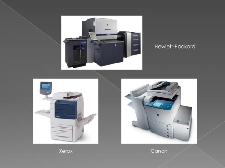Hewlett-PackardXeroxCanon