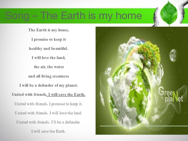 Song – The Earth is my homeThe Earth is my home,I promise