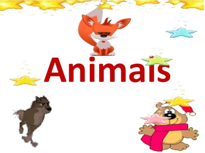 Animals