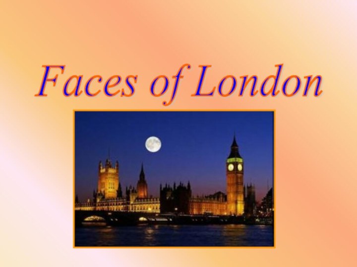 Faces of London