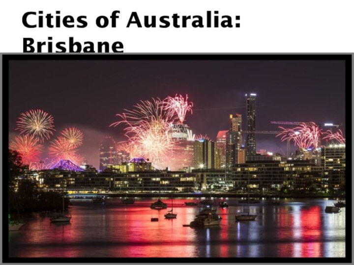 Cities of Australia: Brisbane