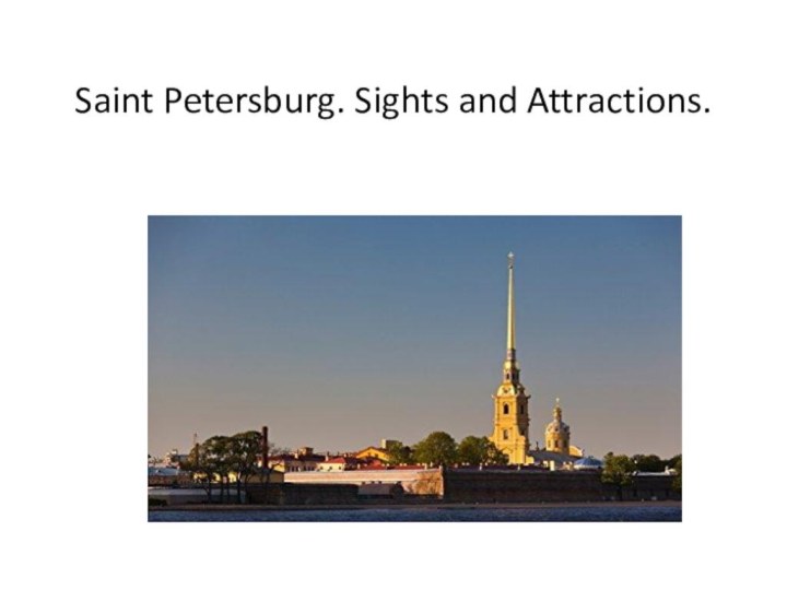Saint Petersburg. Sights and Attractions.