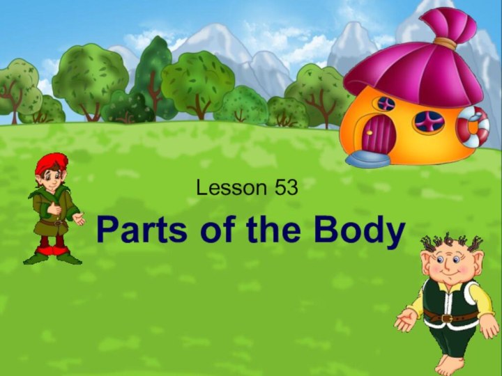 Parts of the BodyLesson 53