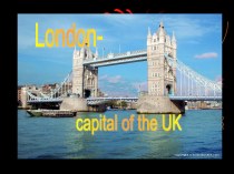 Презентация по английскому языку на тему Достопримечательности Лондона (5 класс)