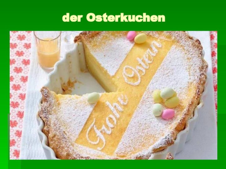 der Osterkuchen