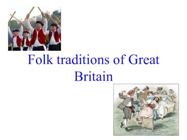 Folk traditions of Great Britain