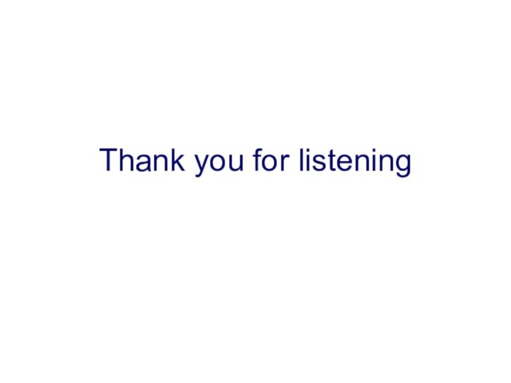 Thank you for listening