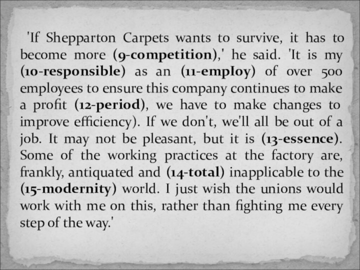 'If Shepparton Carpets wants to survive, it has to become more (9-competition),'