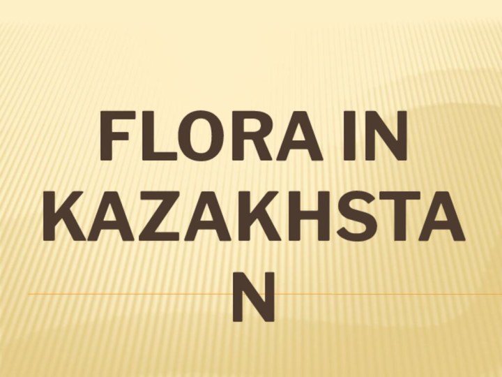 Flora in kazakhstan