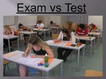 Презентация по английскому языку на тему Test vs Exam.