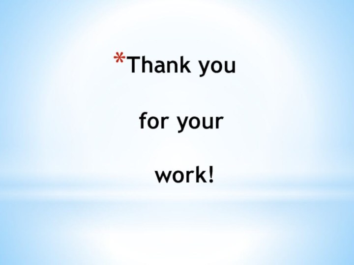 Thank you   for your   work!