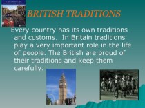 Презентация по английскому языку British Traditions