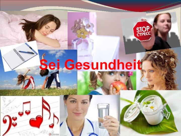 Sei Gesundheit