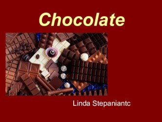 Презентация Этимология слова Chocolate