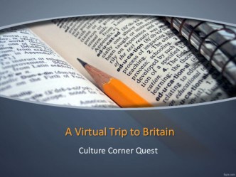 Презентация по английскому языку на тему Виртуальная экскурсия по Великобритании