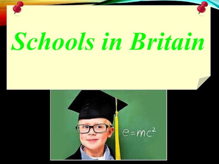 Schools in Britain