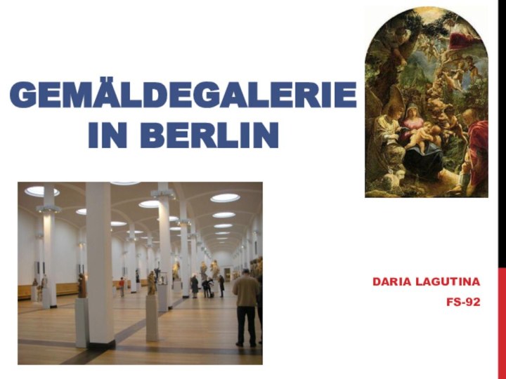 Gemäldegalerie in BerlinDaria Lagutina FS-92