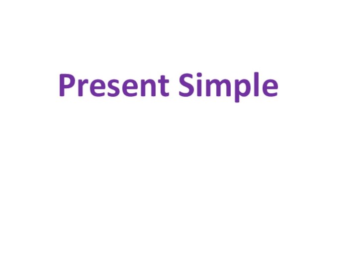 Present Simple