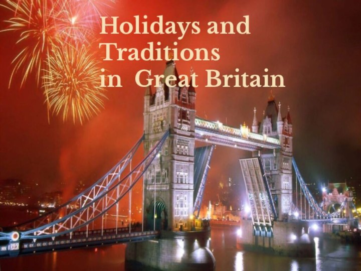 Holidays and Traditions in Great Britain