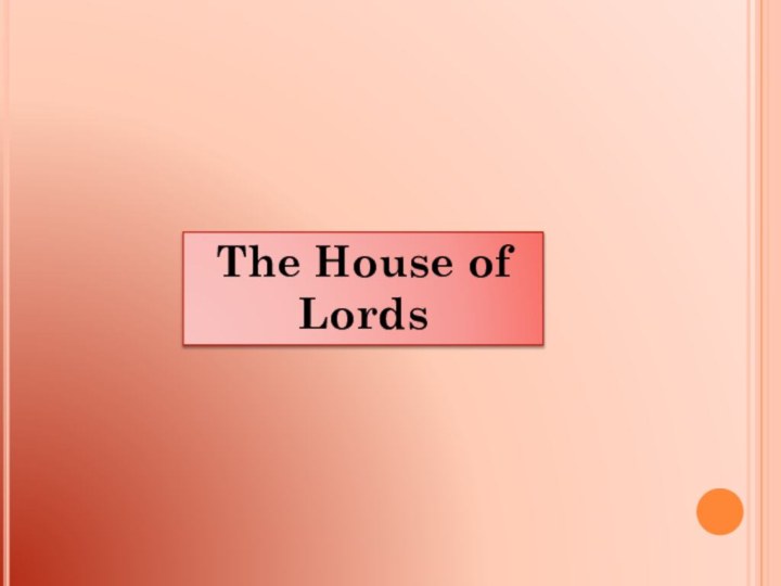 The House of Lords