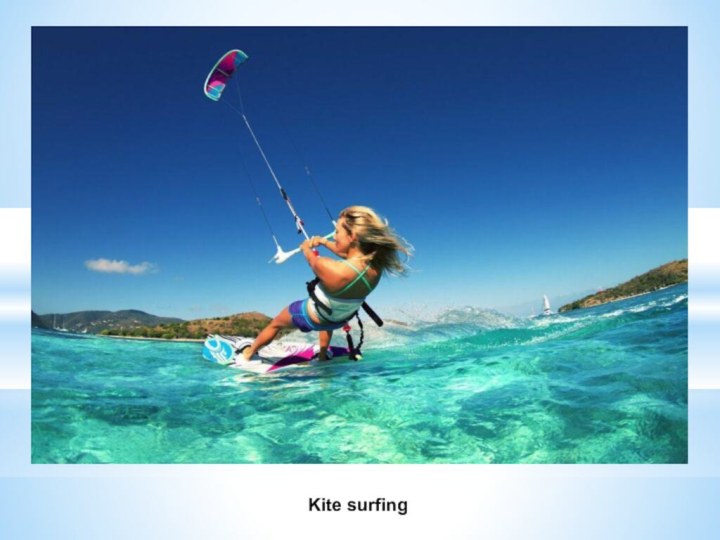 Kite surfing