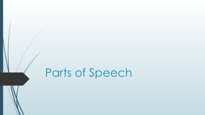 Parts of Speech