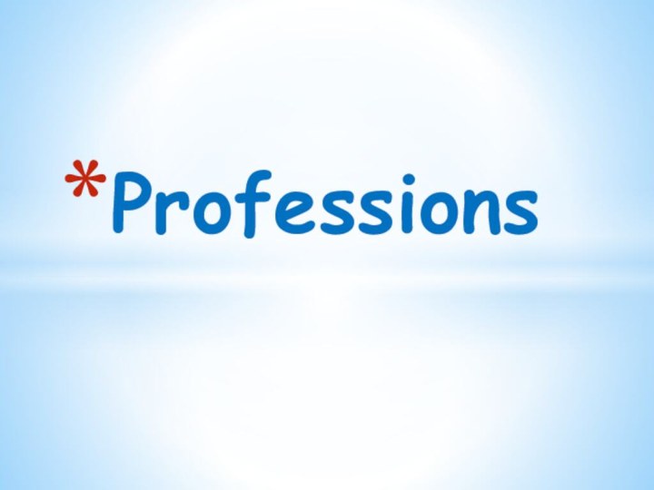 Professions