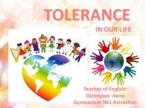 Презентация по английскому языку на тему День толерантности