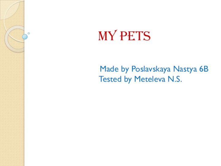 MY PETS